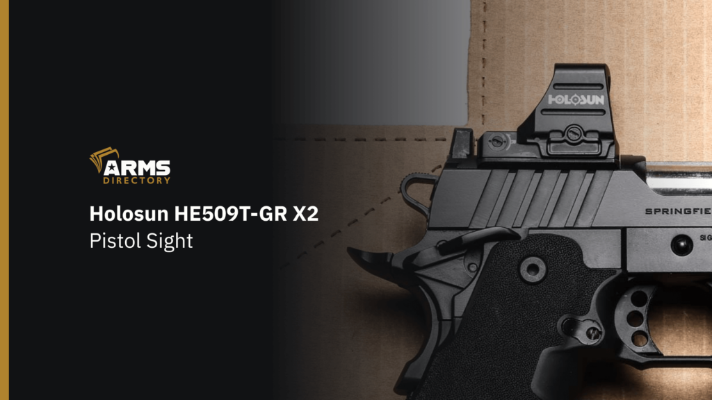 Holosun HE509T-GR X2 Pistol Sight