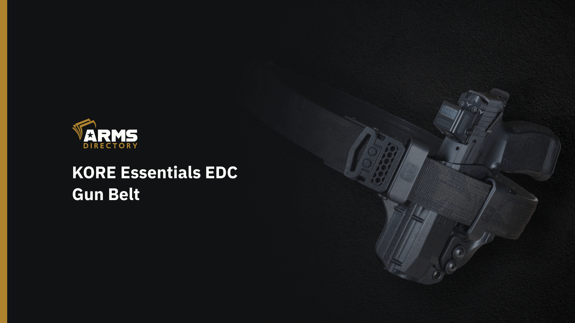 KORE Essentials EDC Gun Belt Arms Directory