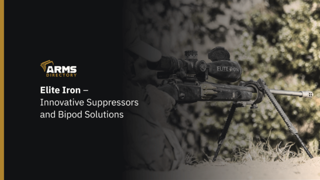 Elite Iron – Innovative Suppressors and Bipod Solutions
