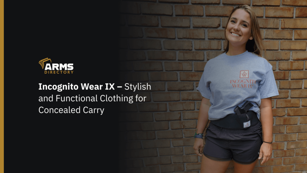 Incognito Wear IX – Stylish and Functional Clothing for Concealed Carry