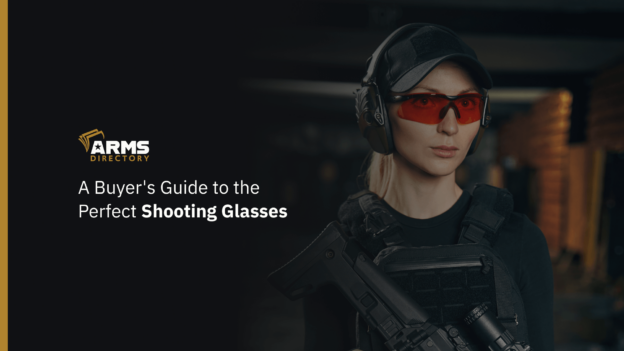 A Buyer's Guide to the Perfect Shooting Glasses