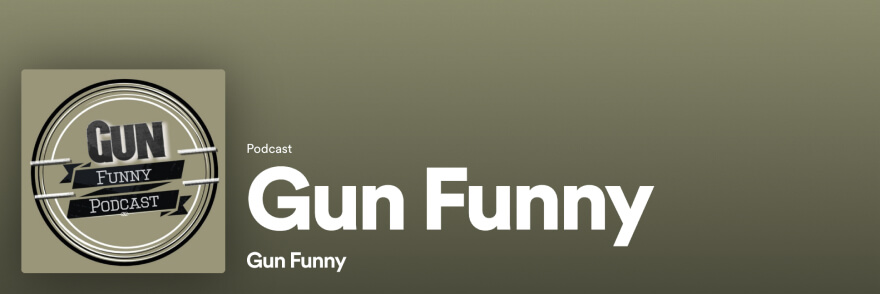Gun Funny Podcast 