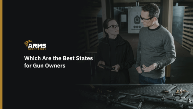Which Are the Best States for Gun Owners